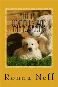 Animal Mommies and Their Babies