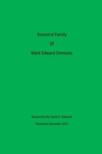 Ancestral Family Of Mark Edward Simmons