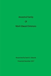 Ancestral Family Of Mark Edward Simmons