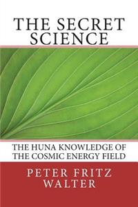 The Secret Science
