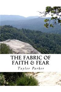 Fabric of Faith & Fear: A Collection of Stories and Poetry