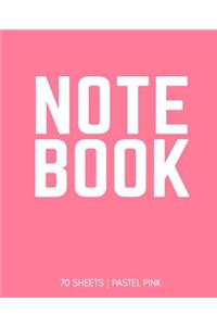 Notebook 70 Sheets: Pastel Pink: Notebook 7.5 X 9.25