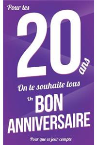 Bon anniversaire - 20 ans