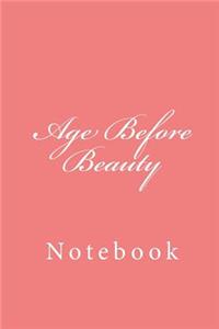 Age Before Beauty