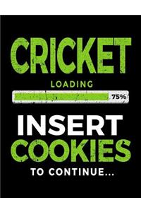 Cricket Loading 75% Insert Cookies to Continue