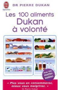 Les 100 Aliments Dukan a Volonte