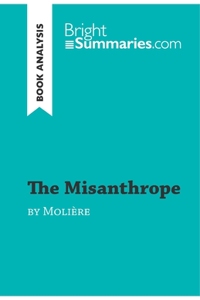 Misanthrope by Molière (Book Analysis): Detailed Summary, Analysis and Reading Guide