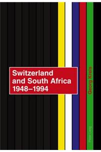 Switzerland and South Africa 1948-1994