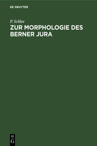 Zur Morphologie Des Berner Jura