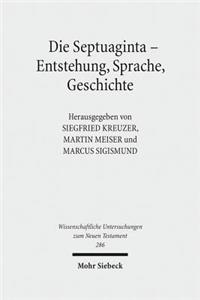 Die Septuaginta - Entstehung, Sprache, Geschichte
