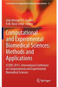 Computational and Experimental Biomedical Sciences: Methods and Applications