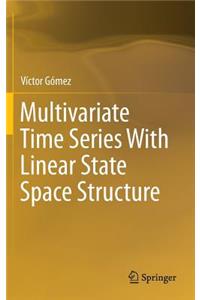 Multivariate Time Series with Linear State Space Structure