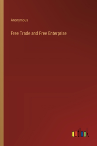 Free Trade and Free Enterprise