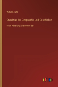 Grundriss der Geographie und Geschichte