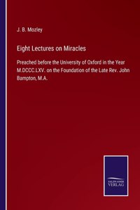 Eight Lectures on Miracles
