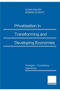 Privatisation in Transforming and Developing Economies