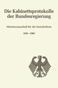 Kabinettsprotokolle der Bundesregierung, Ministerausschuß für die Sozialreform 1955-1960