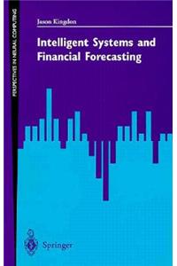 Intelligent Systems and Financial Forecasting