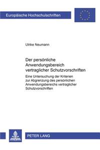 Der Persoenliche Anwendungsbereich Vertraglicher Schutzvorschriften