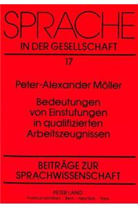 Bedeutungen Von Einstufungen in Qualifizierten Arbeitszeugnissen