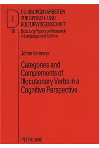 Categories and Complements of Illocutionary Verbs in a Cognitive Perspective