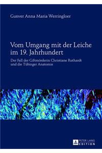 Vom Umgang Mit Der Leiche Im 19. Jahrhundert
