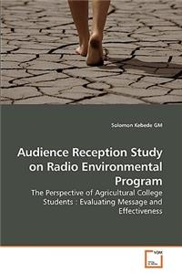 Audience Reception Study on Radio Environmental Program