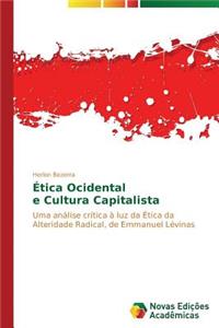 Ética Ocidental e Cultura Capitalista