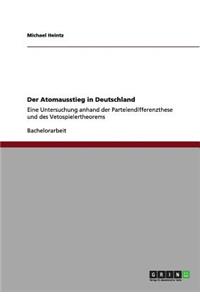 Der Atomausstieg in Deutschland