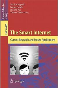 Smart Internet: Current Research and Future Applications