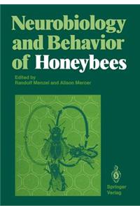 Neurobiology and Behavior of Honeybees