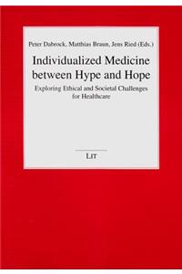 Individualized Medicine Between Hype and Hope, 19