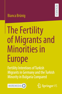 The Fertility of Migrants and Minorities in Europe
