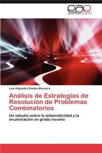 Analisis de Estrategias de Resolucion de Problemas Combinatorios