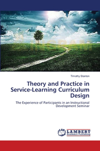 Theory and Practice in Service-Learning Curriculum Design