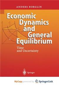 Economic Dynamics and General Equilibrium