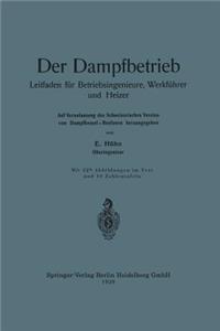 Der Dampfbetrieb