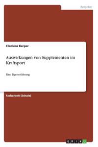 Auswirkungen von Supplementen im Kraftsport