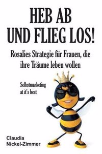Heb AB Und Flieg Los!