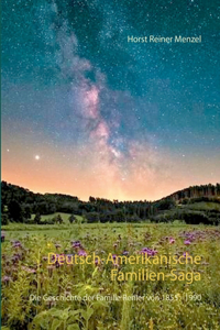 Deutsch-Amerikanische Familien-Saga