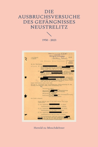 Ausbruchsversuche des Gefängnisses Neustrelitz