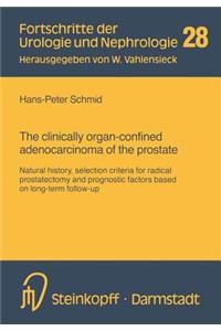 The clinically organ-confined adenocarcinoma of the prostate