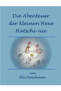 Die Abenteuer Der Kleinen Hexe Hatschi-Nie