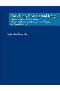 Forschung, Rüstung und Krieg