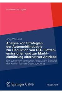 Analyse Von Strategien Der Automobilindustrie Zur Reduktion Von Co2-Flottenemissionen Und Zur Markteinführung Alternativer Antriebe