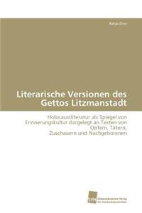 Literarische Versionen des Gettos Litzmanstadt