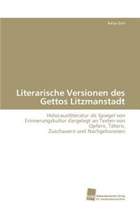 Literarische Versionen des Gettos Litzmanstadt
