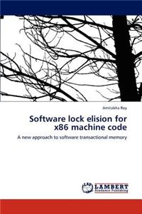 Software Lock Elision for X86 Machine Code
