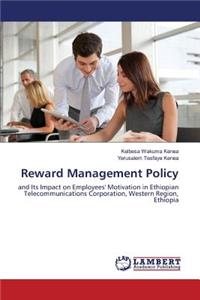 Reward Management Policy