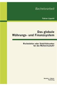 globale Währungs- und Finanzsystem